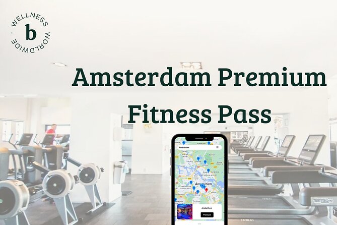 Amsterdam Premium Fitness Pass - What This Amsterdam Fitness Pass Really Gives You